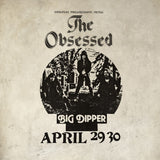  The Obsessed LP - Live At Big Dipper | Buy Now For 47.99