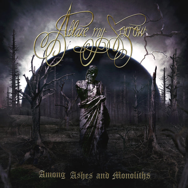 Ablaze My Sorrow LP - Among Ashes And Monoliths (Vinyl) | Buy Now For 32.99