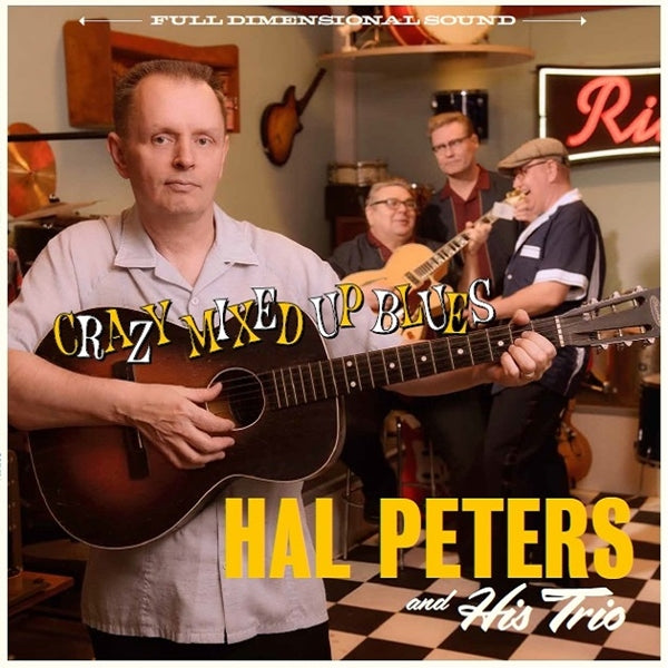 Hal Peters And His Trio LP - Crazy Mixed Up Blues | Buy Now For 32.99