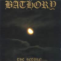 Bathory LP - The Return... | Buy Now For 34.99