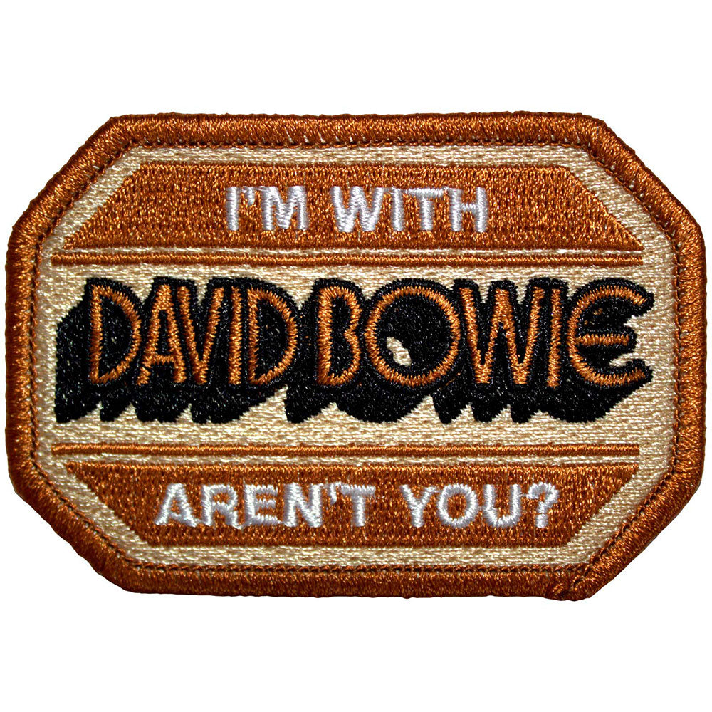 David Bowie Patches - Iron On - I'm With David Bowie Aren't You?