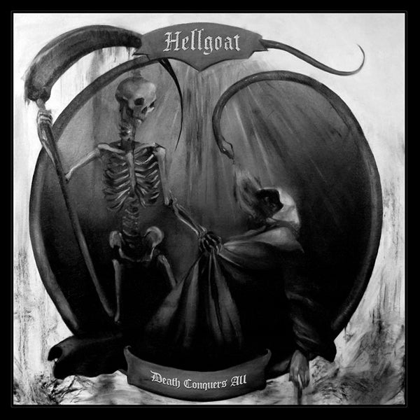 Hellgoat LP - Death Conquers All | Buy Now For 29.99