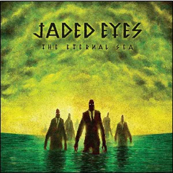 Jaded Eyes LP - The Eternal Sea | Buy Now For 25.99