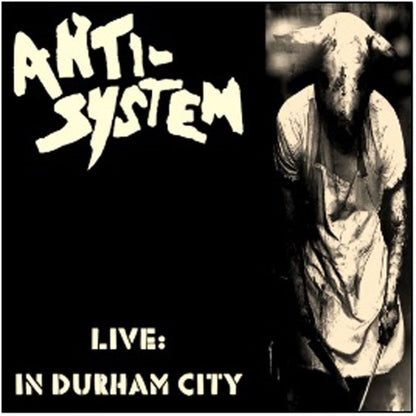 Anti System LP - Live : In Durham City (Lp+Cd) | Buy Now For 25.99