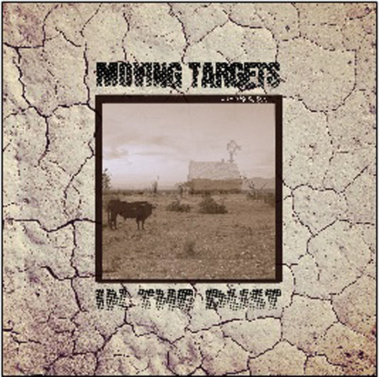 Moving Targets LP - In The Dust (Lp+Cd) | Buy Now For 29.99