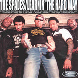  The Spades LP - Learning The Hard Way…Not To Fuck With The Spades | Buy Now For 35.99