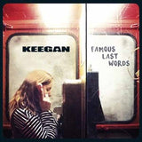 Keegan LP - Famous Last Words | Buy Now For 44.99