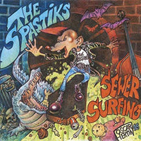 Spastiks LP - Sewer Surfing | Buy Now For 38.99