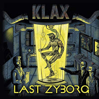 Klax LP - Last Zyborg | Buy Now For 38.99