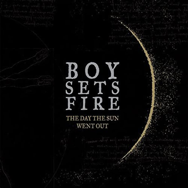 Boysetsfire LP - The Day The Sun Went Out (Remastered) | Buy Now For 35.99