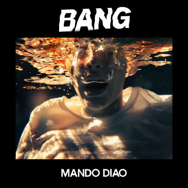 Mando Diao LP - Bang | Buy Now For 38.99