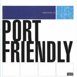 Port Friendly LP - Welcome To Port Friendly | Buy Now For 56.99