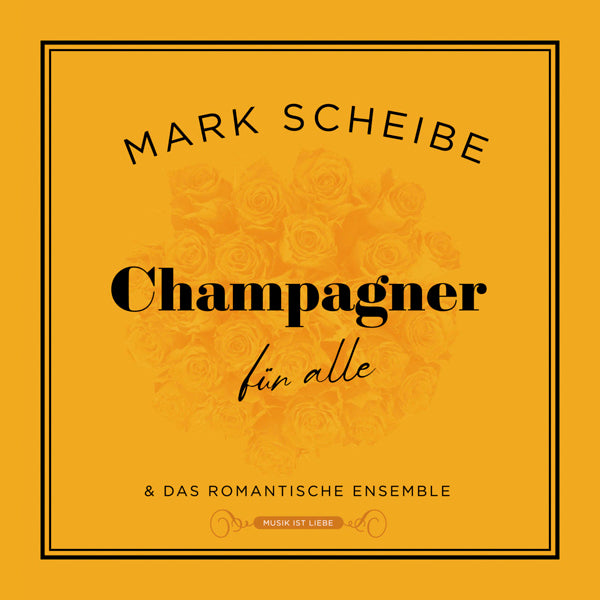 Mark Scheibe LP - Champagner Für Alle