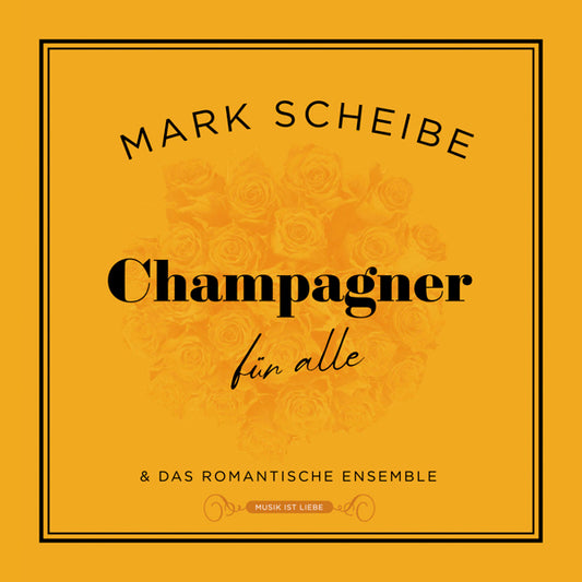 Mark Scheibe LP - Champagner Für Alle