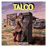 Talco LP - Insert Coin (Ep) | Buy Now For 29.99