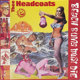 Thee Headcoats LP - Beach Bums Must Die