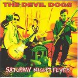 Devil Dogs LP - Saturday Night Fever