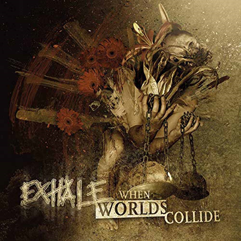 Exhale LP - When Worlds Collide | Buy Now For 44.99