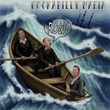 Rockabilly Mafia LP - Row! | Buy Now For 38.99