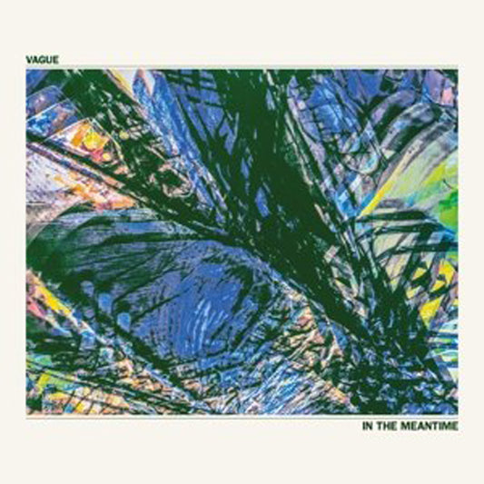 Vague LP - In The Meantime | Buy Now For 38.99