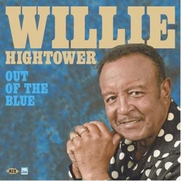 Willie Hightower LP - Out Of The Blue | Buy Now For 38.99