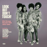 Various Artists LP - Look But Don'T Touch! Girl Group Sounds Usa 1962-1966 | Buy Now For 38.99