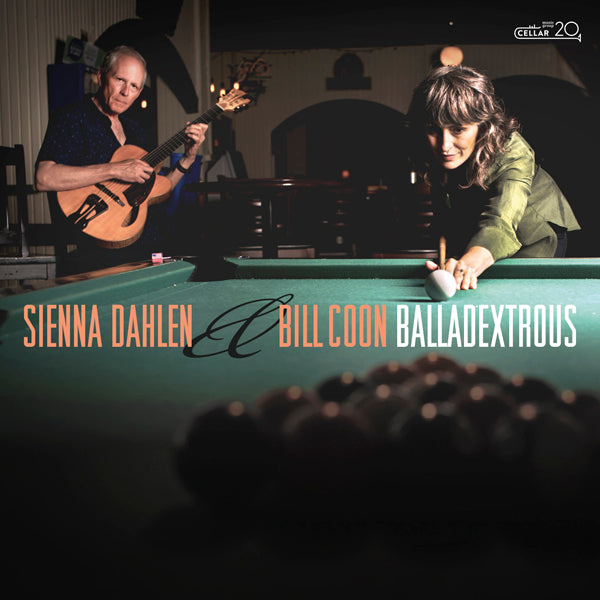 Sienna Dahlen & Bill Coon LP - Balladextrous | Buy Now For 53.99
