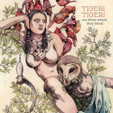 Tiger! Tiger! LP - Cut Them Where They Bleed | Buy Now For 26.99