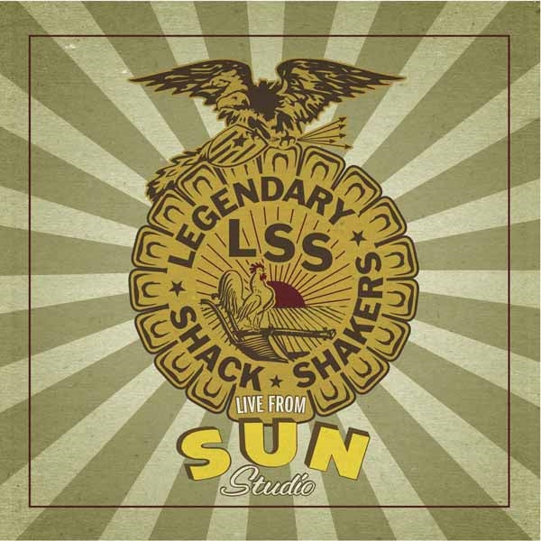 Legendary Shack Shakers LP - Live From Sun Studio | Buy Now For 29.99