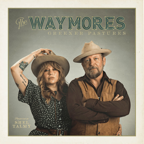  The Waymores LP - Greener Pastures | Buy Now For 38.99