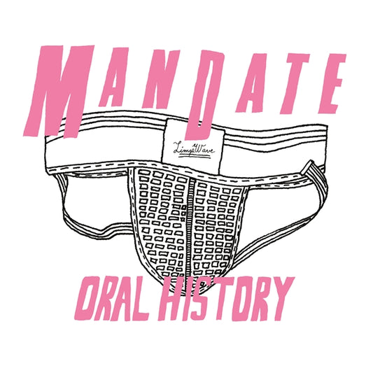 Mandate LP - Oral History | Buy Now For 23.99