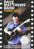 Dave Matthews DVD - D Matthews:Plugging The Gaps | Buy Now For 19.99