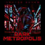 Vector Seven LP - Dark Metropolis (Marble Vinyl) | Buy Now For 41.99