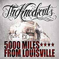  The Knockouts LP - 5000 Miles From Louisville | Buy Now For 31.99