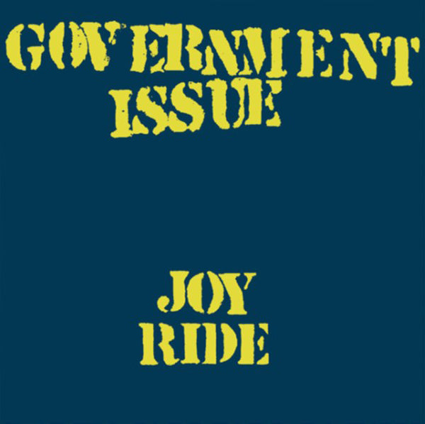 Government Issue LP - Joy Ride | Buy Now For 29.99