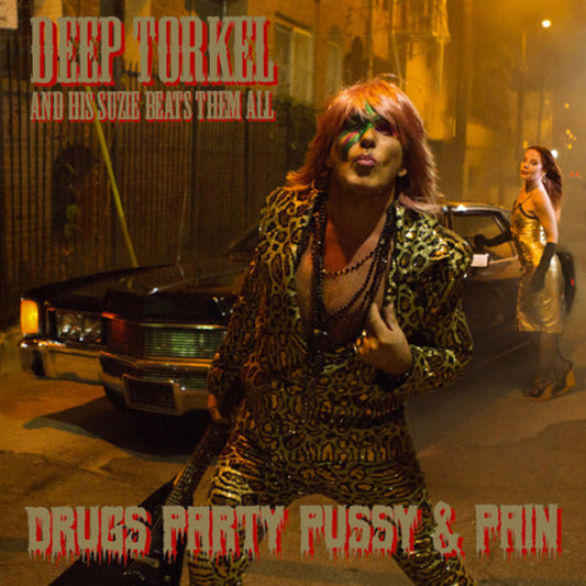 Deep Torkel & His Suzie Beats Them All LP - Drugs Party Pussy & Pain (+Cd) | Buy Now For 40.99