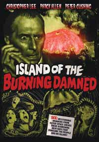 Feature Film DVD - Island Of The Burning Damned | Buy Now For 19.99