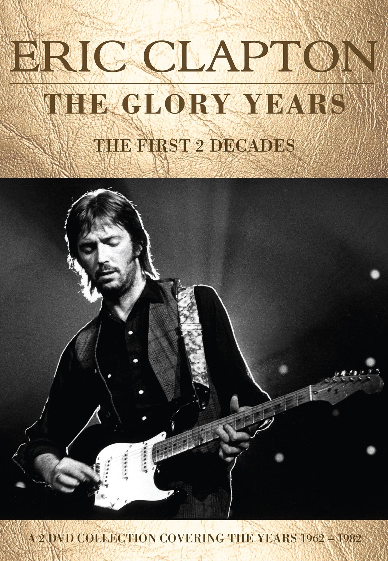 Eric Clapton DVD - The Glory Years (2Dvd) | Buy Now For 19.99