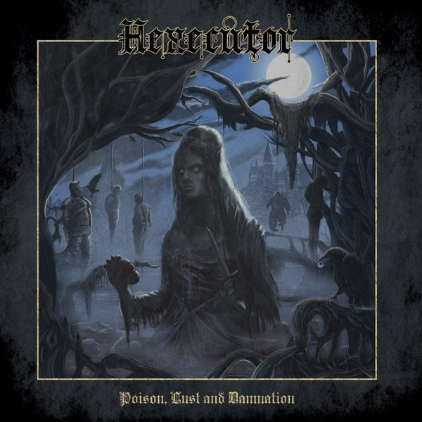 Hexecutor LP - Poison, Lust And Damnation | Buy Now For 38.99