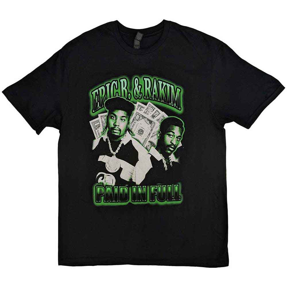 Eric B. & Rakim T Shirt - Paid In Full