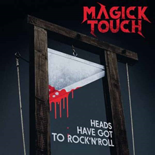 Magick Touch LP - Heads Have Got To Rock 'N' Roll | Buy Now For 50.99