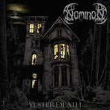 Nominon LP - Yesterdeath | Buy Now For 38.99