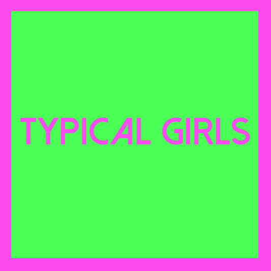 Various Artists LP - Typical Girls Volume 2 | Buy Now For 32.99