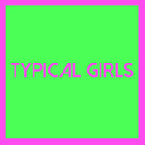 Various Artists LP - Typical Girls Volume 2 | Buy Now For 32.99