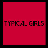 Various Artists LP - Typical Girls Volume 6 | Buy Now For 38.99