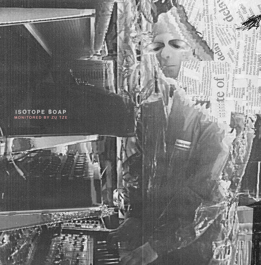 Isotope Soap LP - Monitored By Zu Tse | Buy Now For 29.99