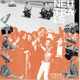 Neutrals LP - Kebab Disco | Buy Now For 32.99