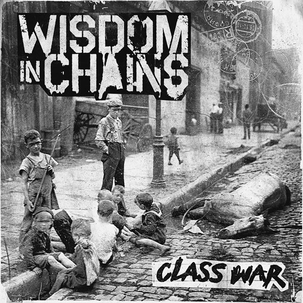 Wisdom In Chains LP - Class War 15Th Anniversary: Deluxe Gatefold | Buy Now For 83.99