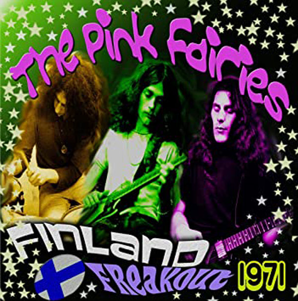 Pink Fairies LP - Finland Freakout 1971 | Buy Now For 36.99