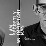 Steven J. Bernstein LP - I Am Secretly An Important Man: A Film By Peter Sillen Lp/Dvd | Buy Now For 62.99